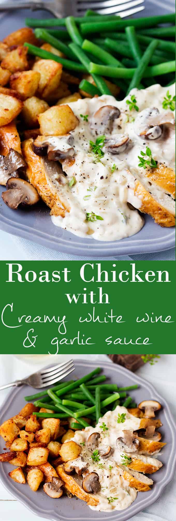 Roast Chicken with Creamy White Wine & Garlic Sauce (plus sauté ...